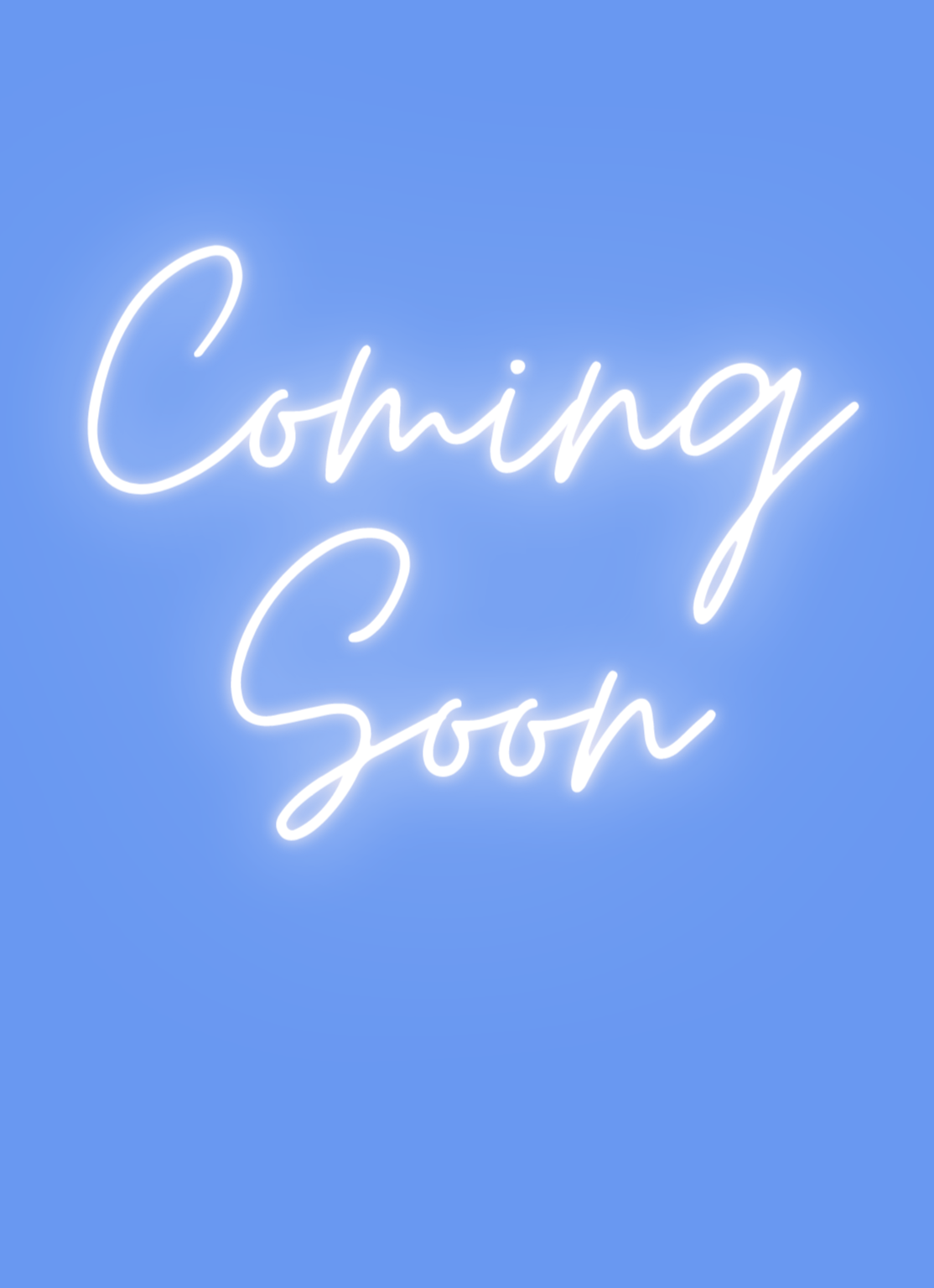 Copy of Coming Soon